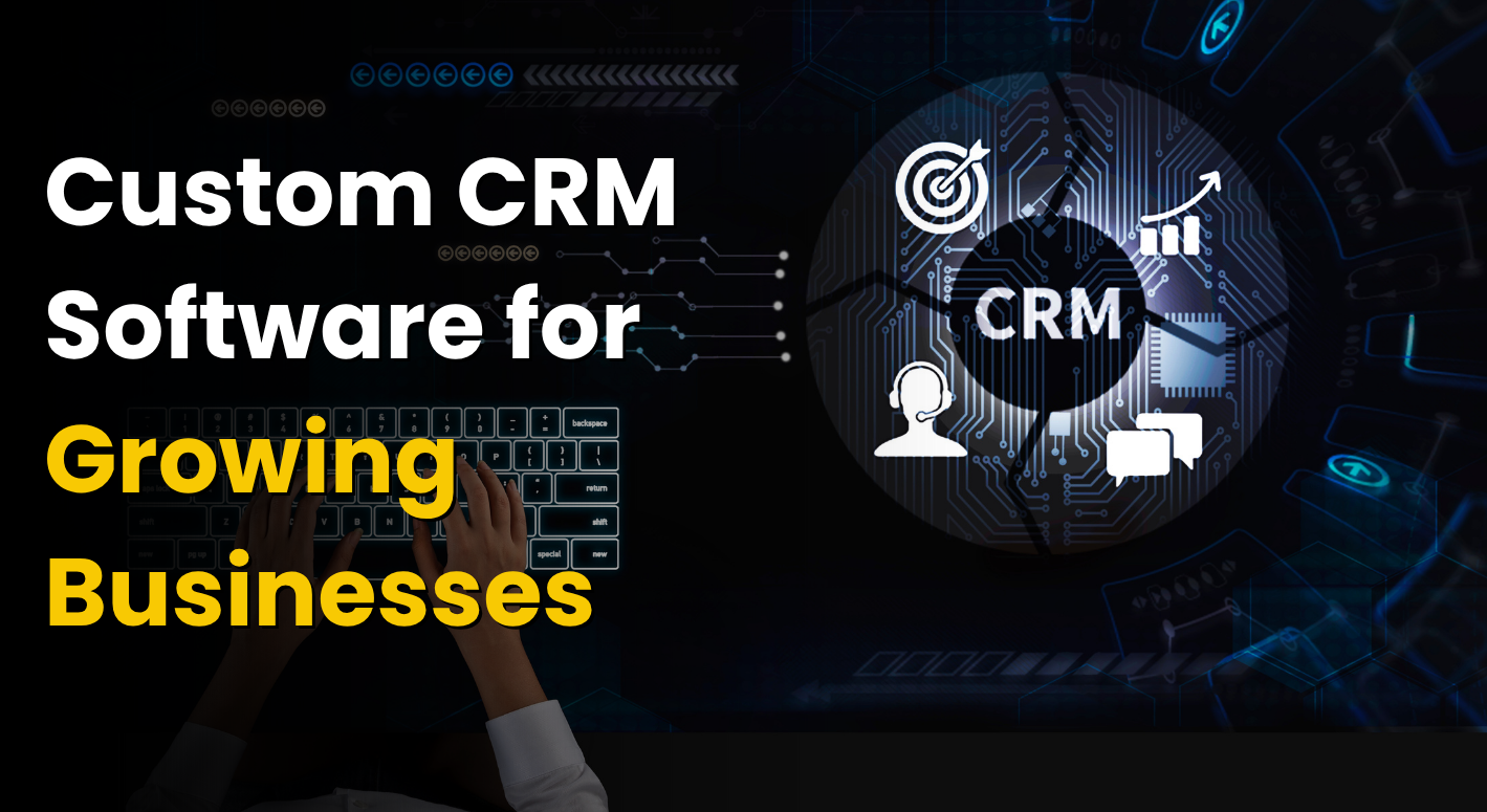 Custom CRM Software